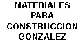 MATERIALES PARA CONSTRUCCION GONZALEZ
