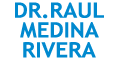 MEDINA RIVERA RAUL DR