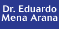 MENA ARANA EDUARDO DR