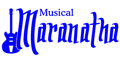 MUSICAL MARANATHA