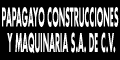 Papagayo Construcciones Y Maquinaria Sa De Cv