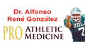 PRO ATHLETIC MEDICINE DR ALFONSO RENE GONZALEZ Y GONZALEZ.