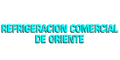 REFRIGERACION COMERCIAL DE ORIENTE SA CV