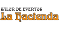 SALON DE EVENTOS LA HACIENDA