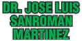 SANROMAN MARTINEZ JOSE LUIS DR