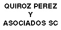 SEGUROS Y FIANZAS QUIROZ PEREZ Y ASOCIADOS