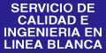 Servicio De Calidad E Ingenieria En Linea Blanca