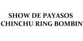 Show De Payasos Chinchu Ring Bombin