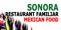 SONORA RESTAURANT FAMILIAR MEXICAN FOOD
