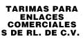 Tarimas Para Enlaces Comerciales S De Rl. De C.V.