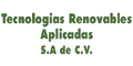 TECNOLOGIAS RENOVABLES APLICADAS SA DE CV